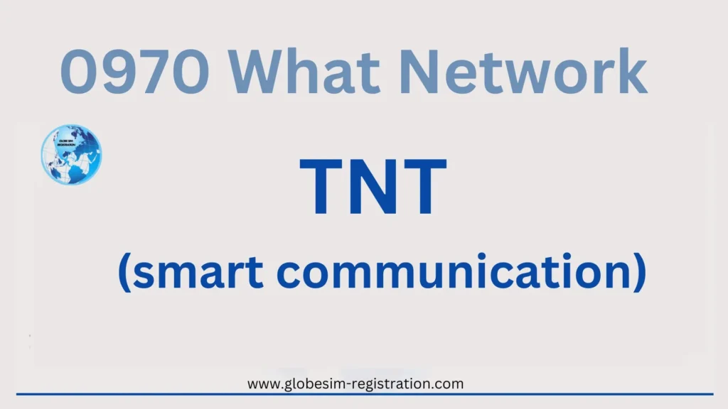 0970 What Network - Smart, Globe or TNT