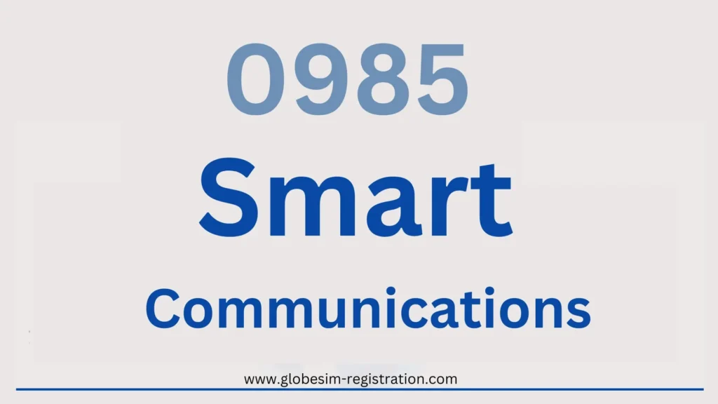 0985 What Network Smart or Globe